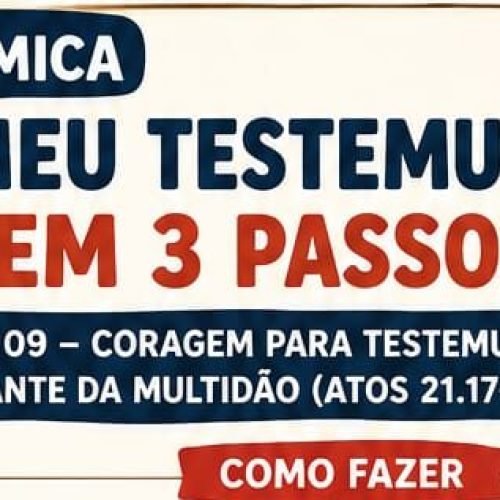 Dinâmica para EBD – Meu Testemunho em 3 Passos | Lição 09