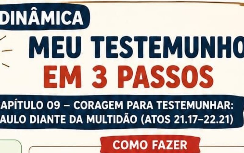 Dinâmica para EBD – Meu Testemunho em 3 Passos | Lição 09